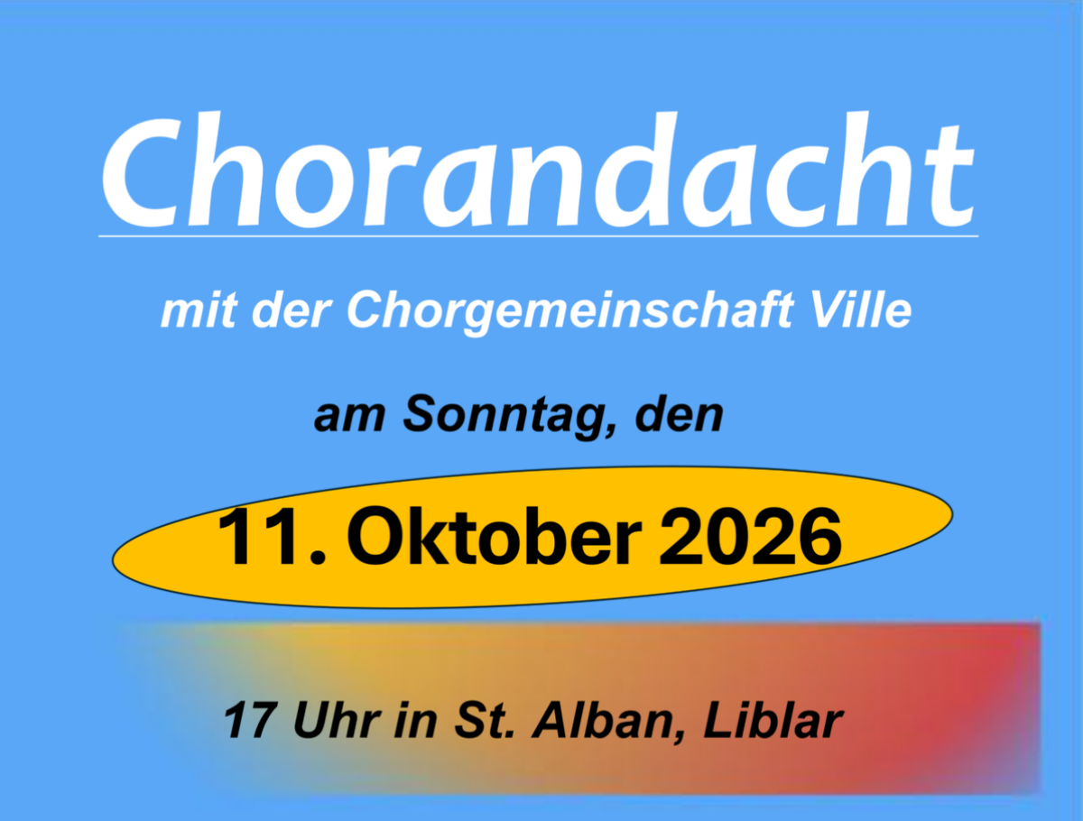 2026 10 11 Chorandacht (c) Pfarreiengemeinschaft Erftstadt-Ville 2026 10 11 Chorandacht